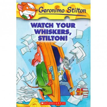Watch Your Whiskers Stilton (Geronimo Stilton-17)