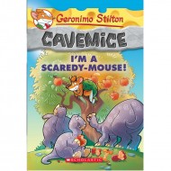 I'm a Scaredy Mouse (Geronimo Stilton,Cavemice-7)