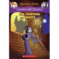 The Thirteen Ghosts (Geronimo Stilton,Creepella Von Cacklefur-1)